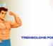 Trenbolone for Sale