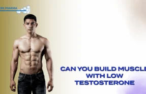 Can You Build Muscle with Low Testosterone? Truth